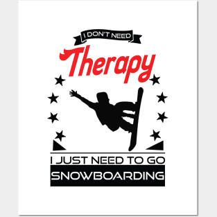 Snowboarding - Better Than Therapy Gift For Snowboarders Posters and Art